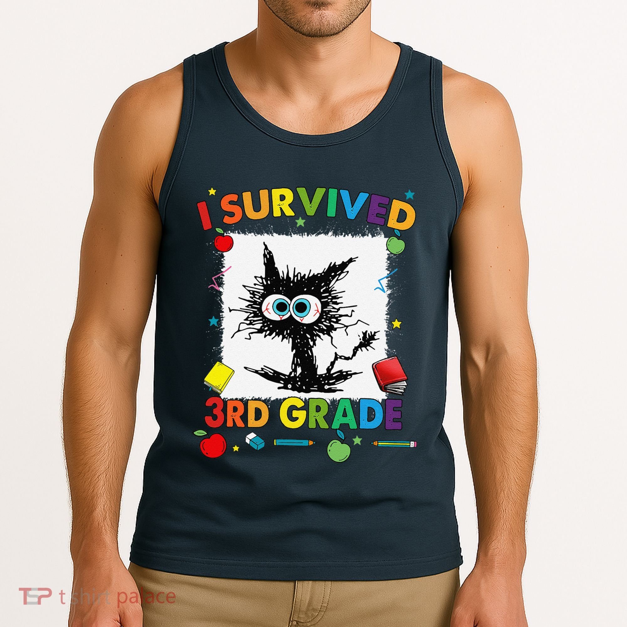 Funny Last Day Of Third 3rd Grade I Survived Third 3rd Grade Tank Top
