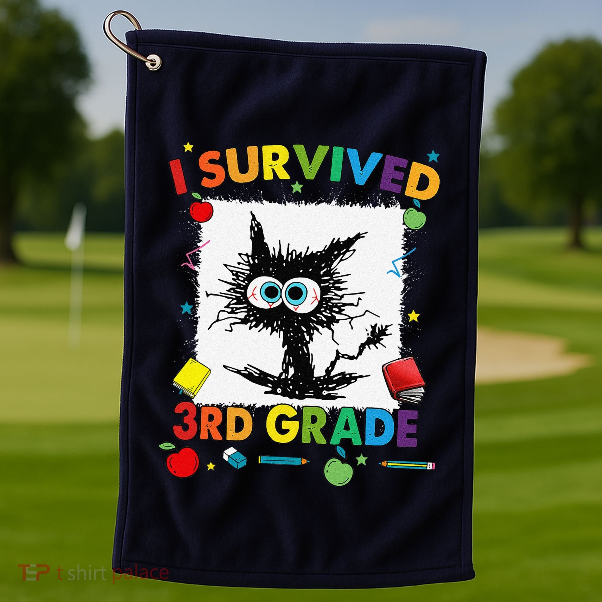 Funny Last Day Of Third 3rd Grade I Survived Third 3rd Grade Golf Towel