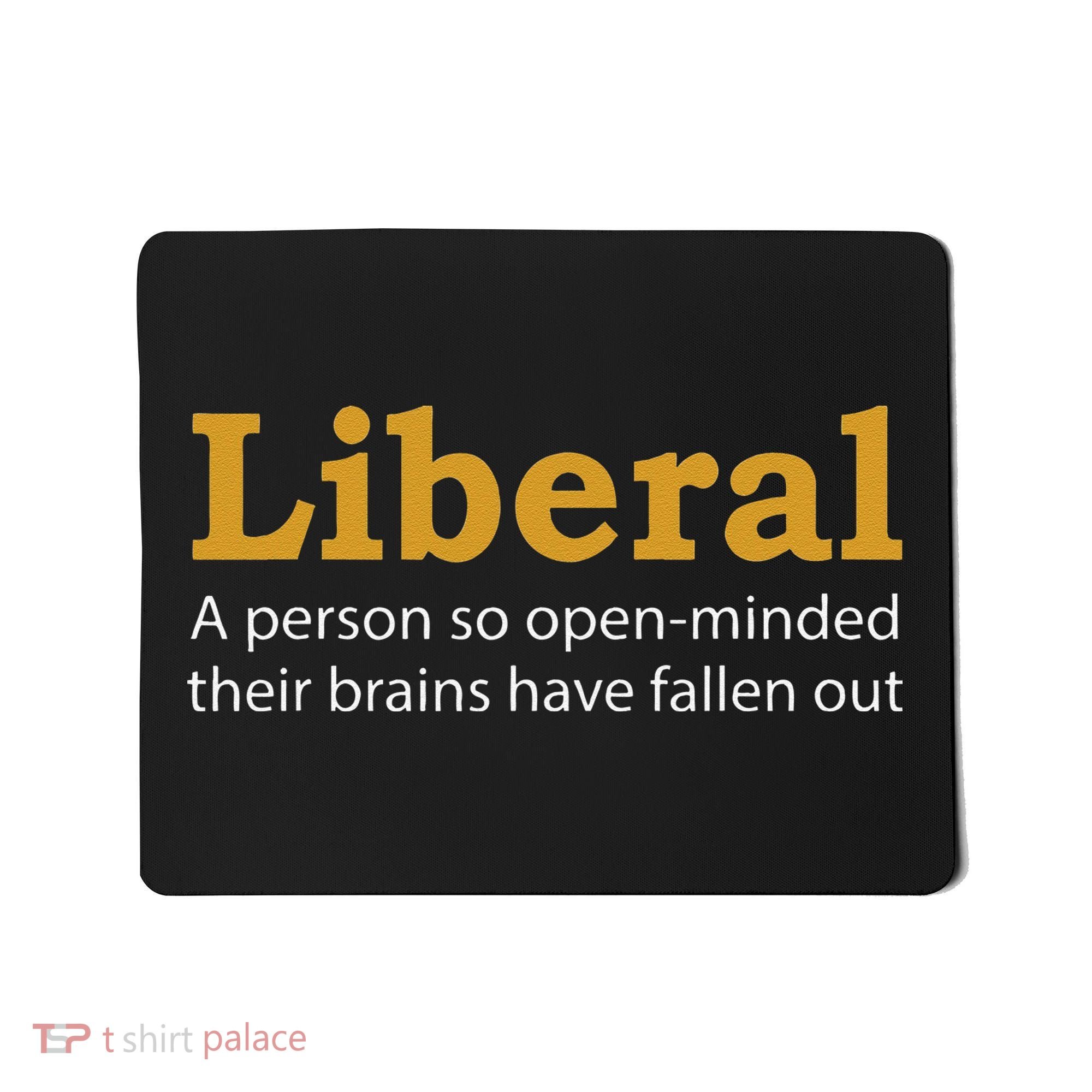 Funny Liberal Democratic Party Conservative Mousepad