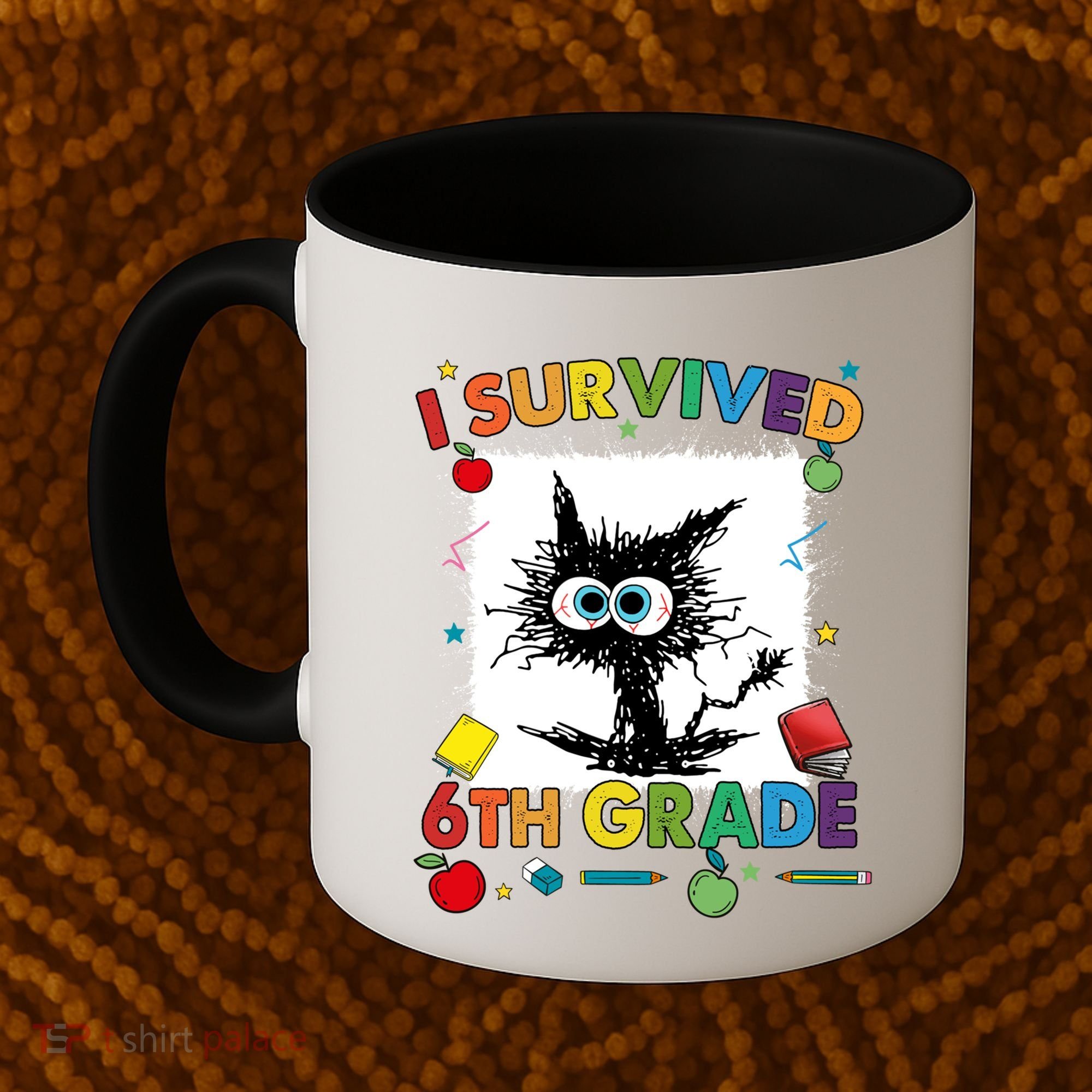 Funny Last Day Of Sixth 6Th Grade I Survived Sixth 6Th Grade Gift Coffee Mug