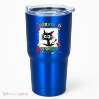 Funny Last Day Of Sixth 6Th Grade I Survived Sixth 6Th Grade Gift Tumbler thumb 0