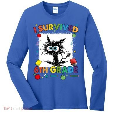 Funny Last Day Of Sixth 6Th Grade I Survived Sixth 6Th Grade Gift Women's Long Sleeve Shirt