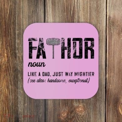 Fathor Like Dad Just Way Mightier FatherS Day Fa Thor Coaster