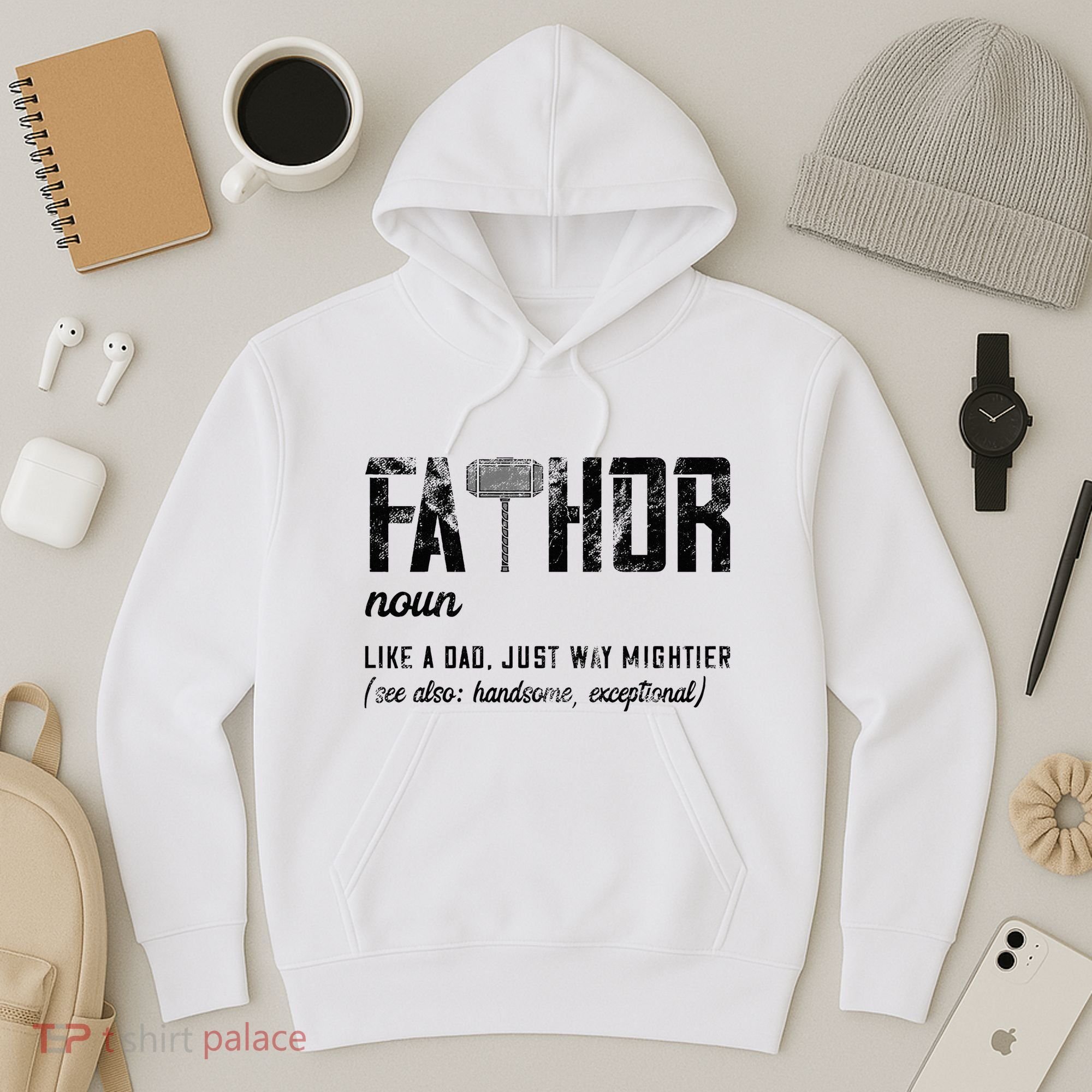 Fathor Like Dad Just Way Mightier FatherS Day Fa Thor Hoodie