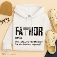Fathor Like Dad Just Way Mightier FatherS Day Fa Thor Hoodie thumb 4