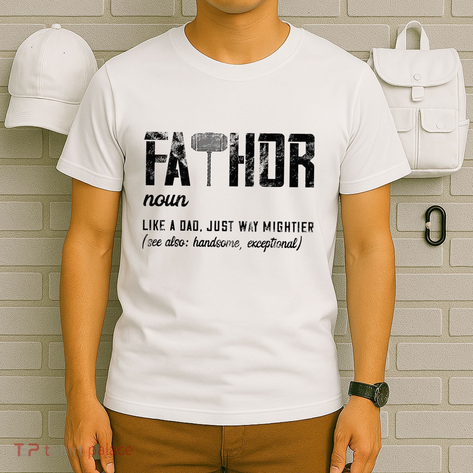 Fathor Like Dad Just Way Mightier FatherS Day Fa Thor T-Shirt