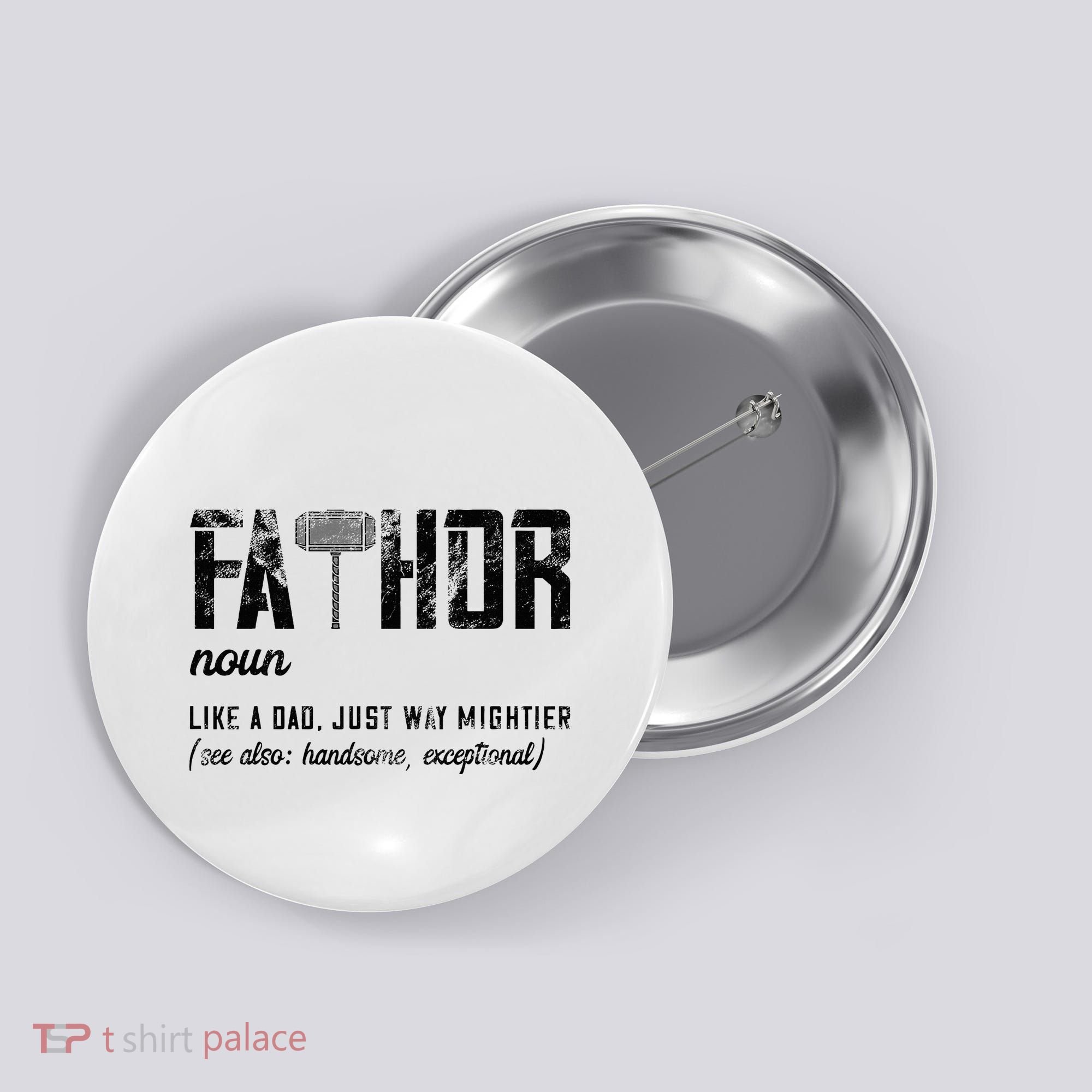 Fathor Like Dad Just Way Mightier FatherS Day Fa Thor Button