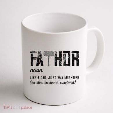 Fathor Like Dad Just Way Mightier FatherS Day Fa Thor Coffee Mug back