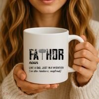 Fathor Like Dad Just Way Mightier FatherS Day Fa Thor Coffee Mug thumb 3