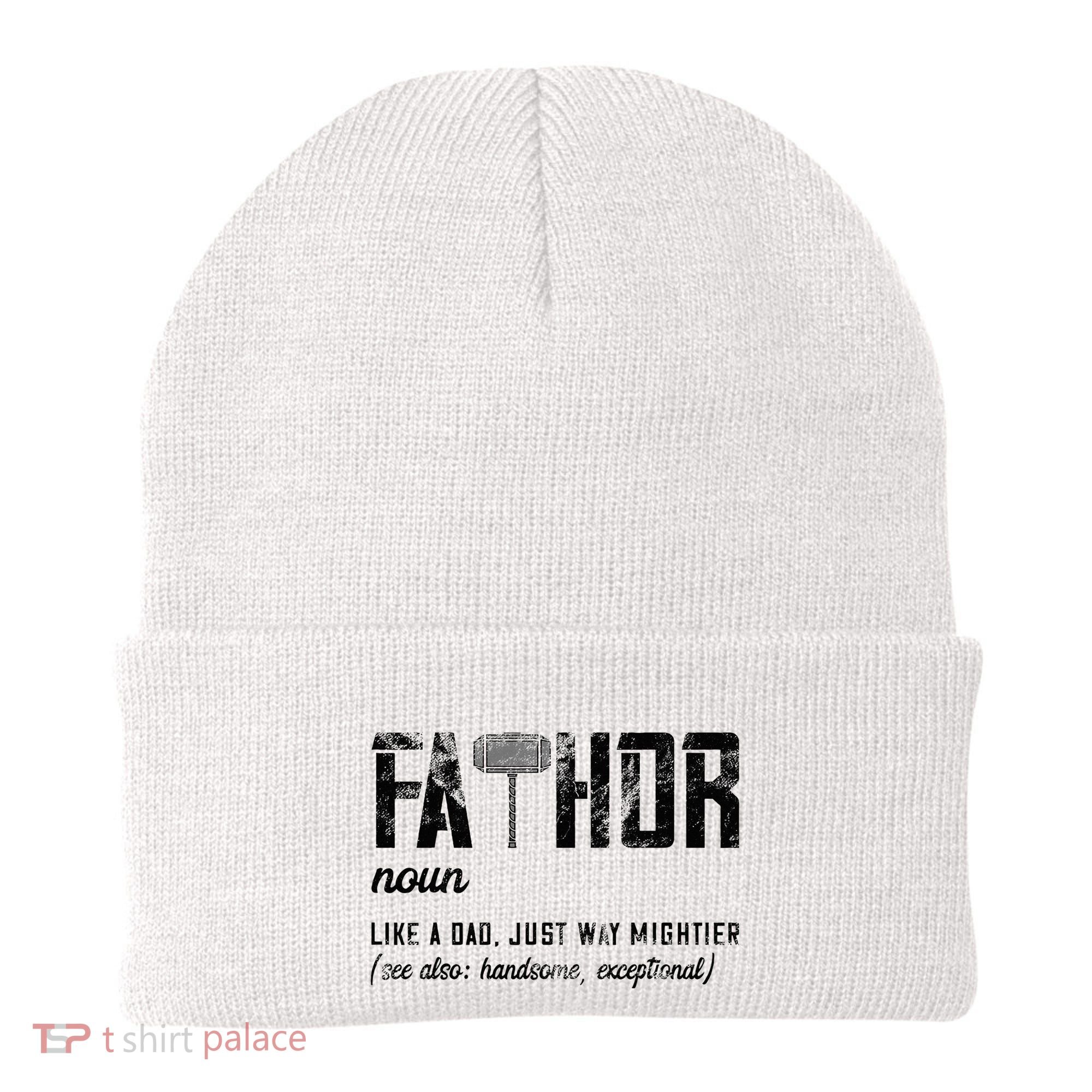 Fathor Like Dad Just Way Mightier FatherS Day Fa Thor Beanie