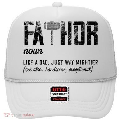 Fathor Like Dad Just Way Mightier FatherS Day Fa Thor Hat