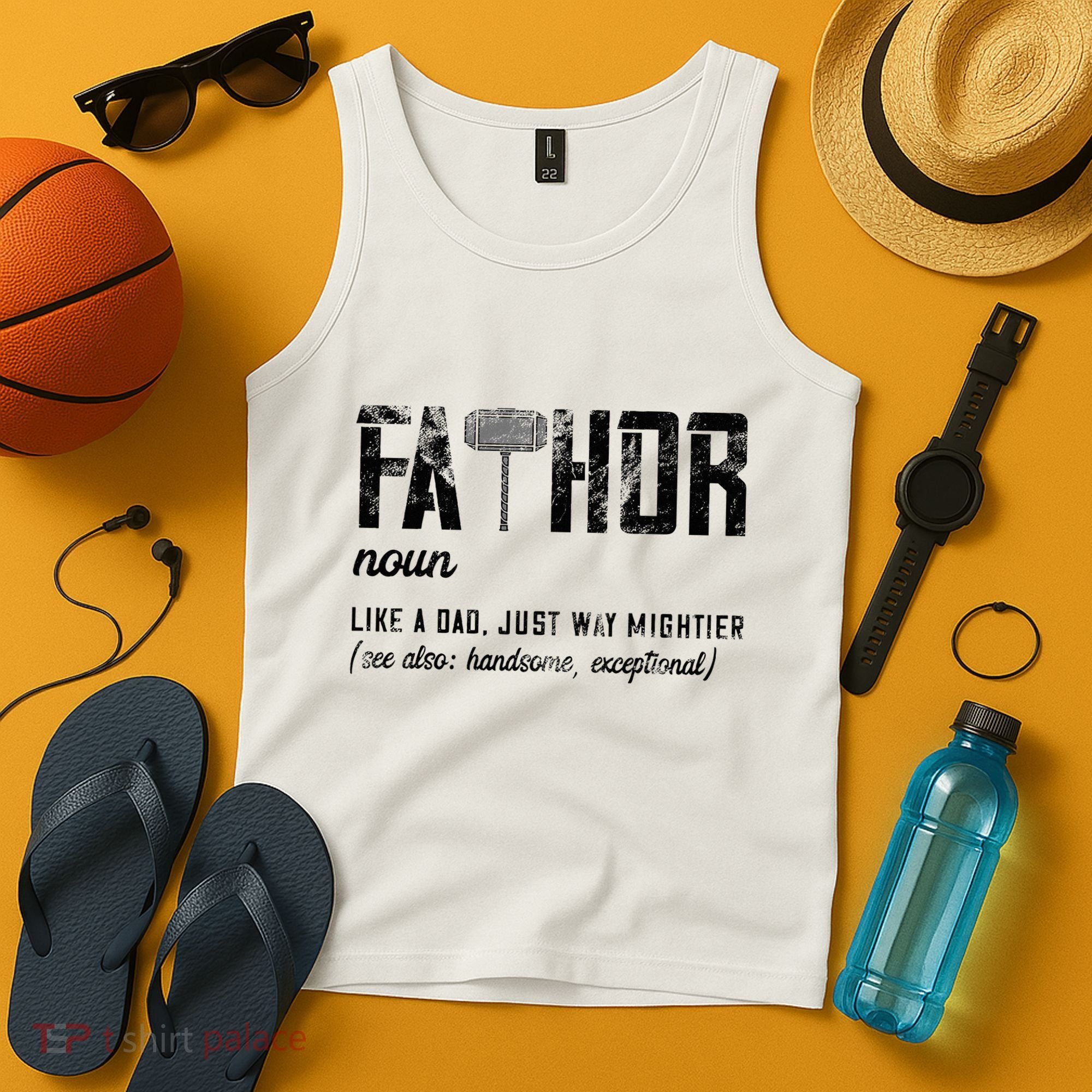 Fathor Like Dad Just Way Mightier FatherS Day Fa Thor Tank Top