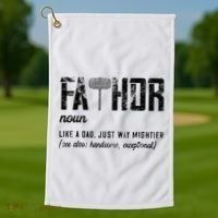 Fathor Like Dad Just Way Mightier FatherS Day Fa Thor Golf Towel thumb 1