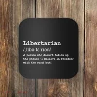 Funny Libertarian Definition Coaster thumb 0