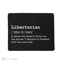 Funny Libertarian Definition Mousepad thumb 0