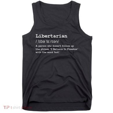 Funny Libertarian Definition Tank Top
