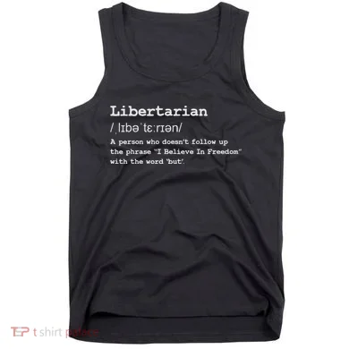 Funny Libertarian Definition Tank Top