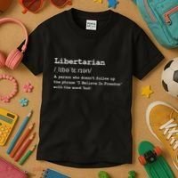 Funny Libertarian Definition Kids T-Shirt thumb 3