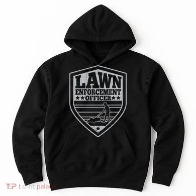Funny Lawn Enforcement Officer Dad Lawn Mowing Hoodie