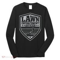 Funny Lawn Enforcement Officer Dad Lawn Mowing Long Sleeve Shirt thumb 0