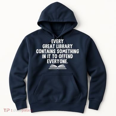 Funny Librarians Every Great Library Banned Books Lover Hoodie