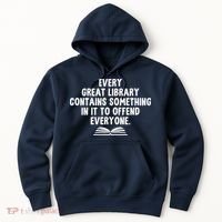 Funny Librarians Every Great Library Banned Books Lover Hoodie thumb 0