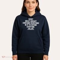 Funny Librarians Every Great Library Banned Books Lover Hoodie thumb 5