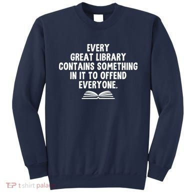 Funny Librarians Every Great Library Banned Books Lover Sweatshirt