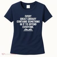 Funny Librarians Every Great Library Banned Books Lover Women's T-Shirt thumb 0