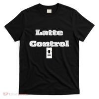 Funny Latte Enthusiasm Expresso Fan Graphic T-Shirt thumb 0