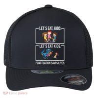 Funny Let's Eat Kids Punctuation Saves Lives Grammar Flexfit Unipanel Trucker Cap thumb 0