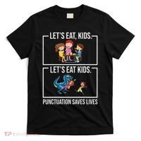 Funny Let's Eat Kids Punctuation Saves Lives Grammar T-Shirt thumb 0