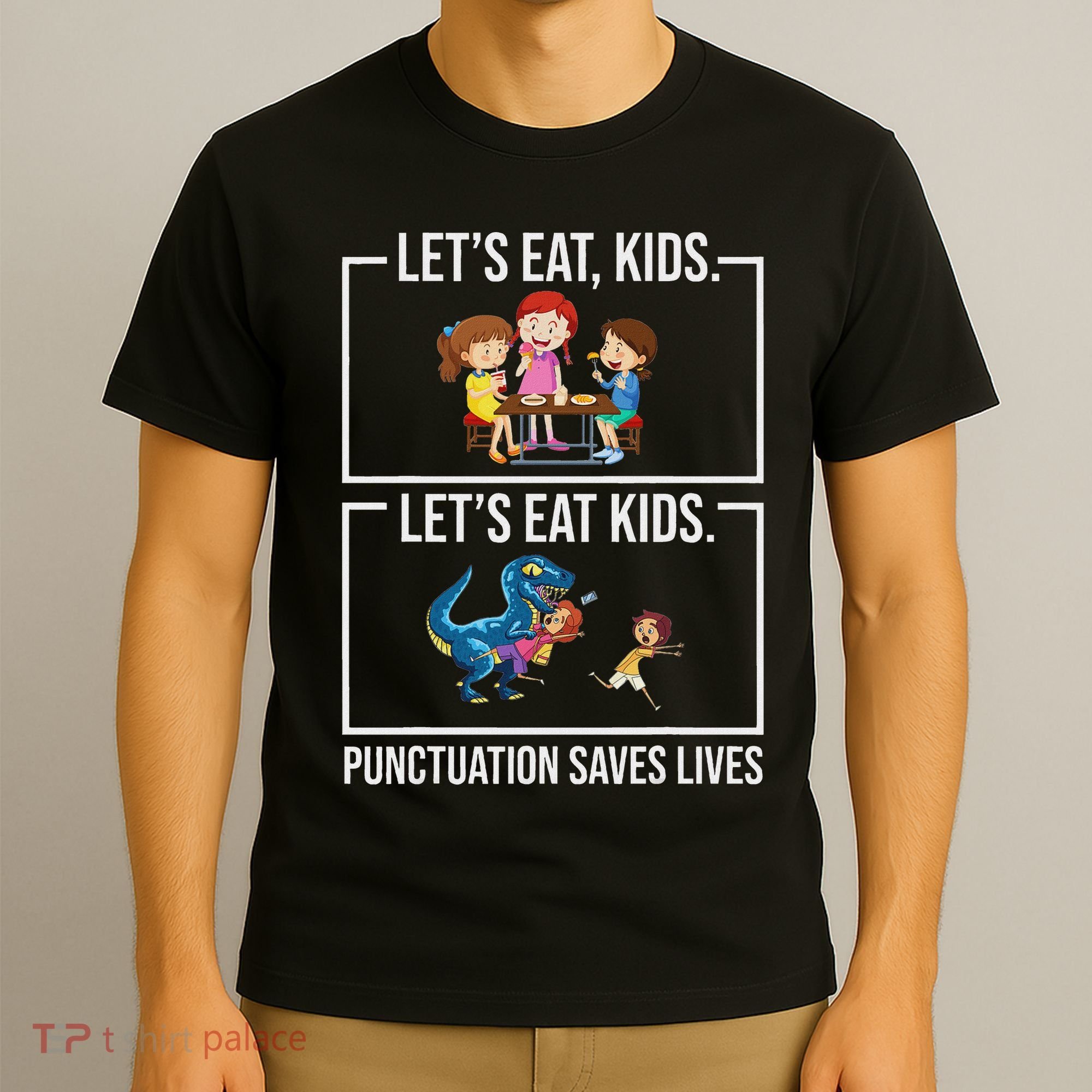 Funny Let's Eat Kids Punctuation Saves Lives Grammar T-Shirt