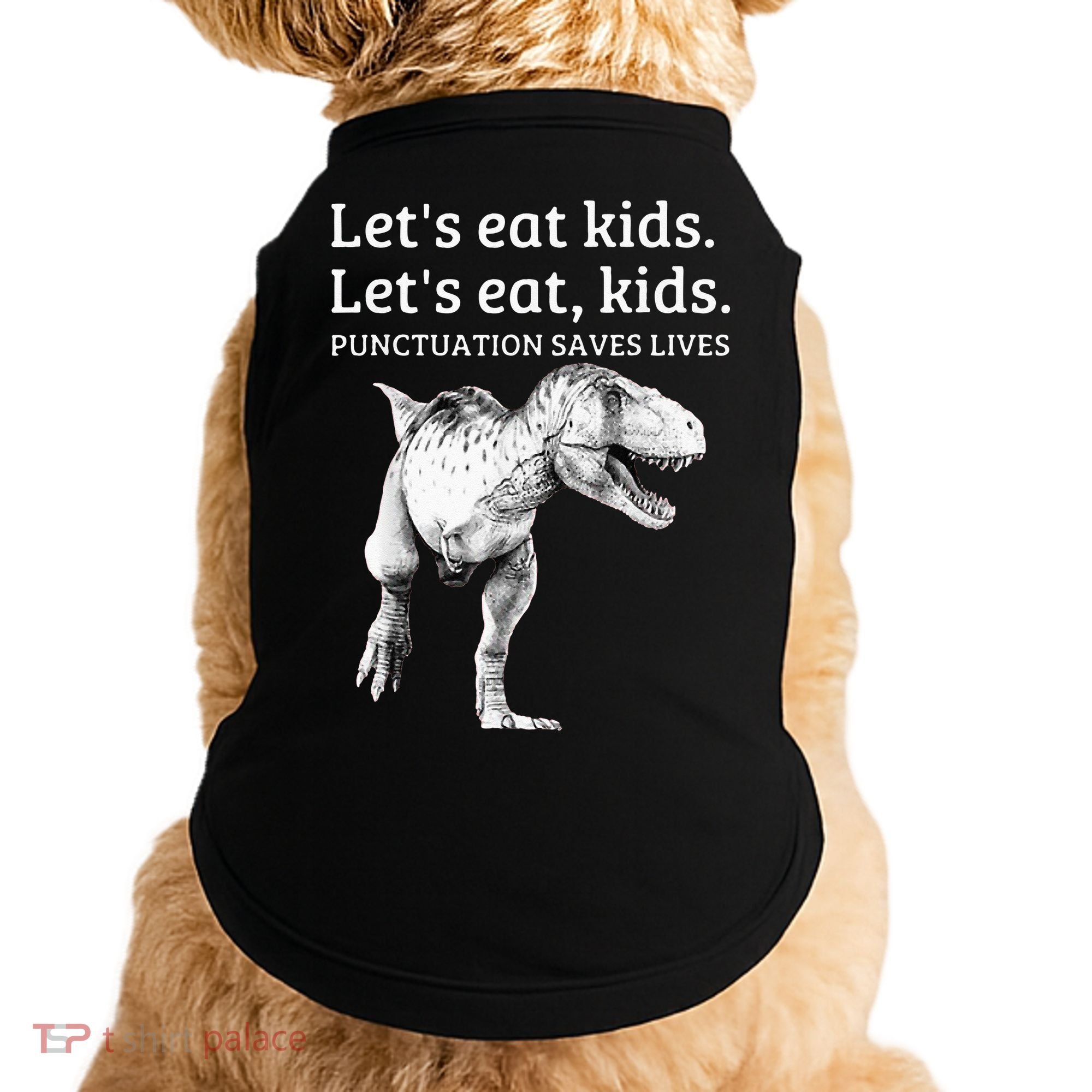 Funny Lets Eat Punctuation Saves Lives Grammar Doggie Tank