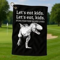 Funny Lets Eat Punctuation Saves Lives Grammar Golf Towel thumb 1
