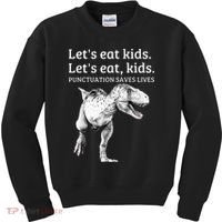 Funny Lets Eat Punctuation Saves Lives Grammar Kids Sweatshirt thumb 0