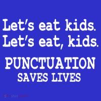 Funny Let's Eat Kids Punctuation Saves Lives Teacher Cute Gift Sweatshirt thumb 3