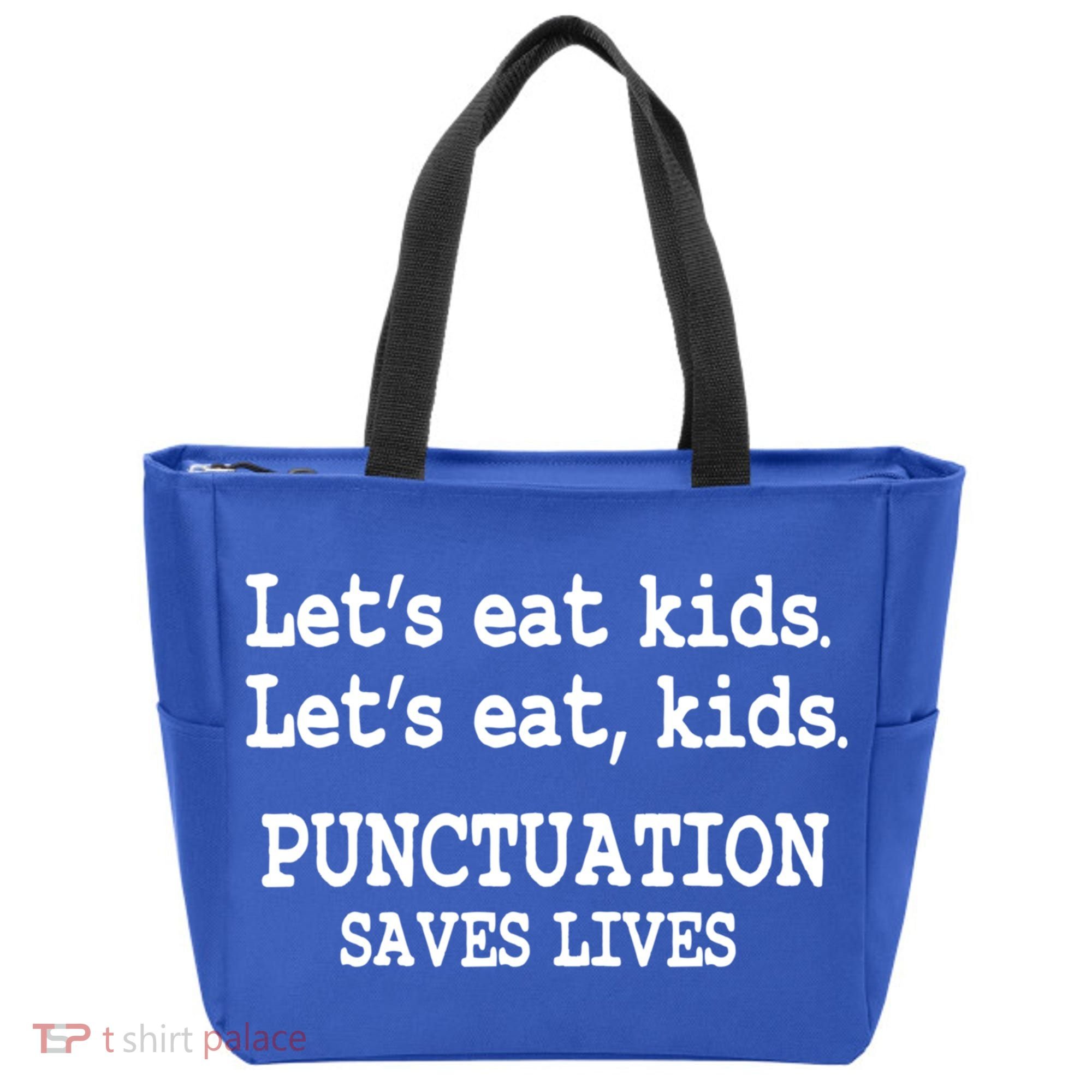 Funny Let's Eat Kids Punctuation Saves Lives Teacher Cute Gift Tote Bag