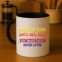 Funny Let's Eat Kids Punctuation Saves Lives Teacher Gift Coffee Mug thumb 4