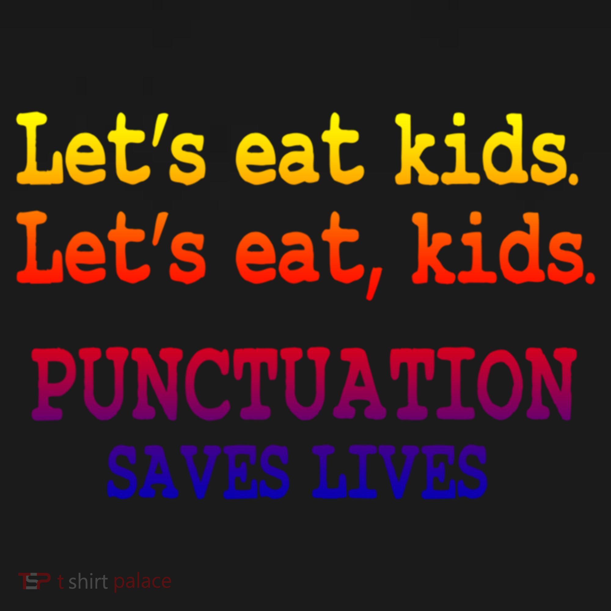 Funny Let's Eat Kids Punctuation Saves Lives Teacher Gift Women's Hoodie