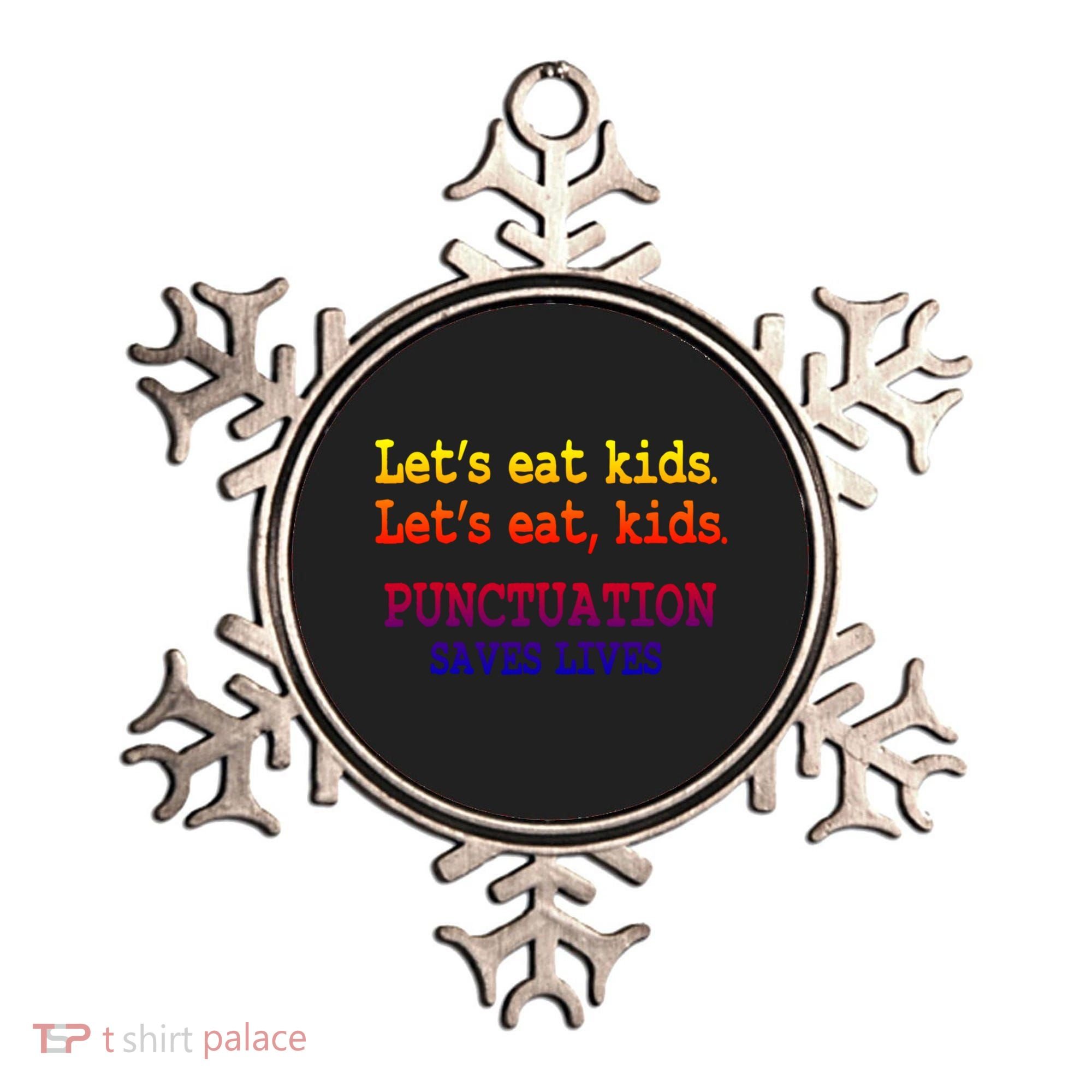 Funny Let's Eat Kids Punctuation Saves Lives Teacher Gift Ornament