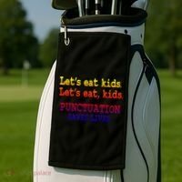 Funny Let's Eat Kids Punctuation Saves Lives Teacher Gift Golf Towel thumb 2