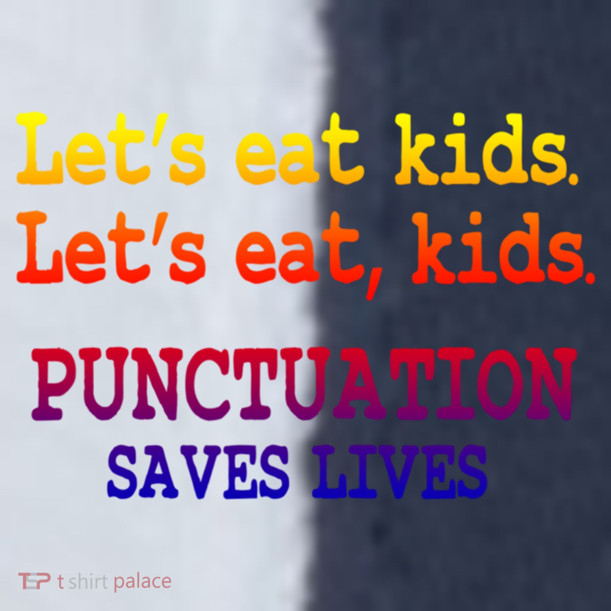 Funny Let's Eat Kids Punctuation Saves Lives Teacher Gift Sport-Tek Competitor United Soccer Jersey
