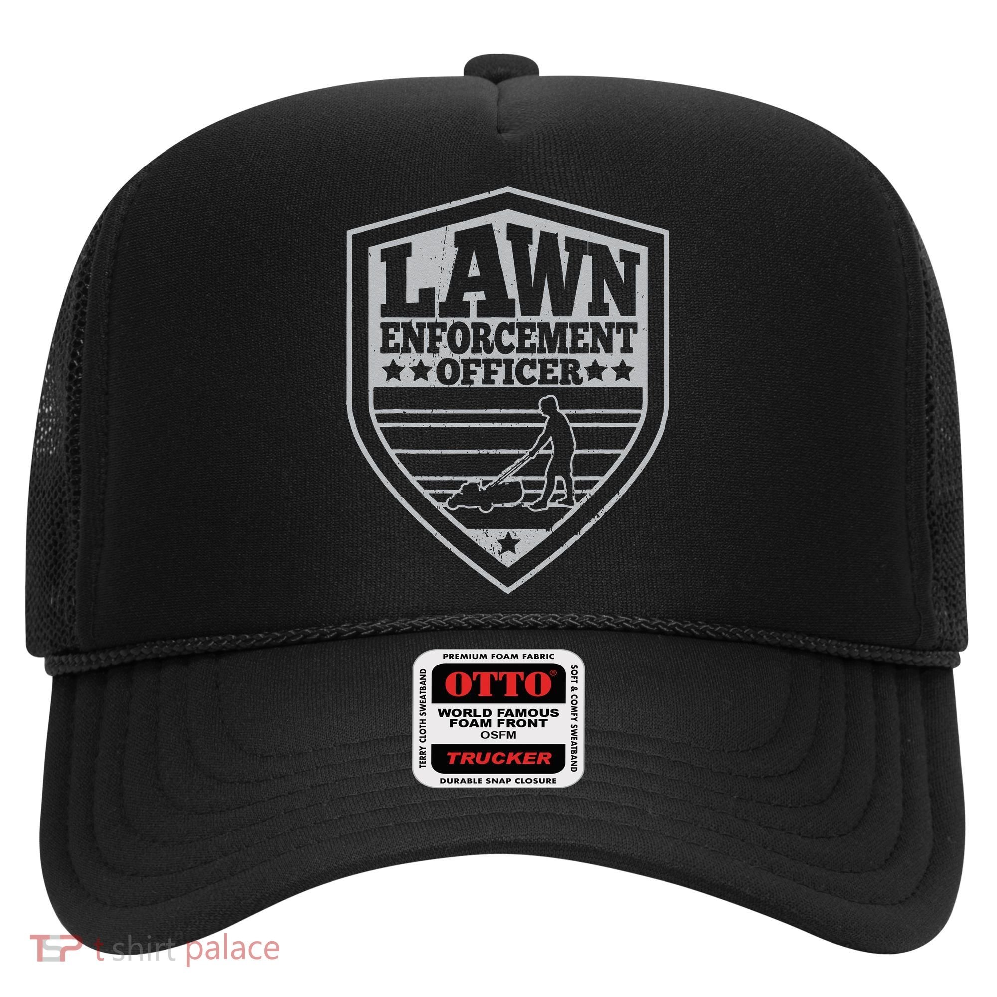 Funny Lawn Enforcement Officer Dad Lawn Mowing Hat