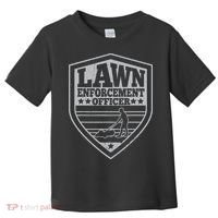 Funny Lawn Enforcement Officer Dad Lawn Mowing Toddler T-Shirt thumb 0