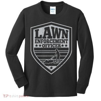 Funny Lawn Enforcement Officer Dad Lawn Mowing Kids Long Sleeve Shirt