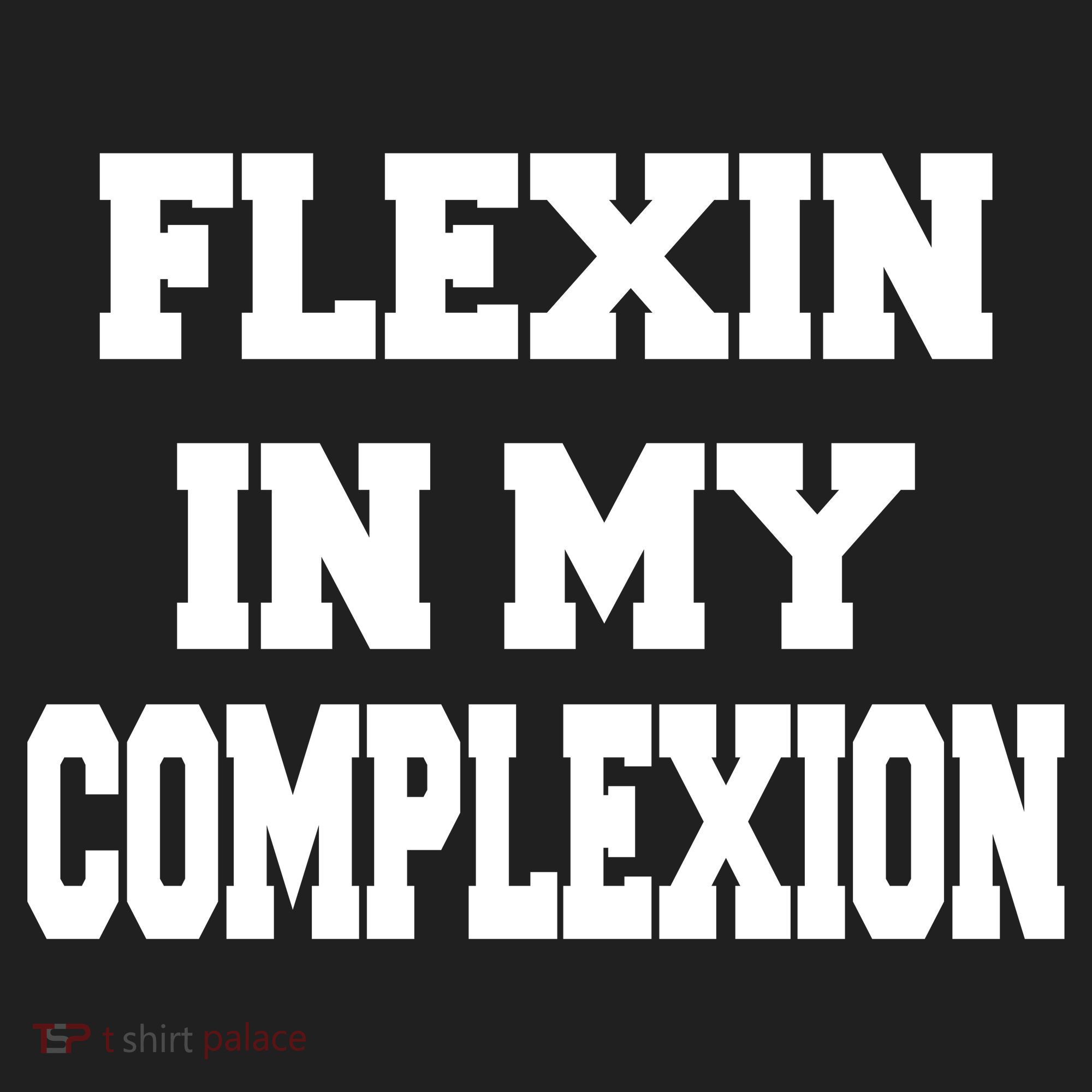 Flexin In My Complexion Tumbler