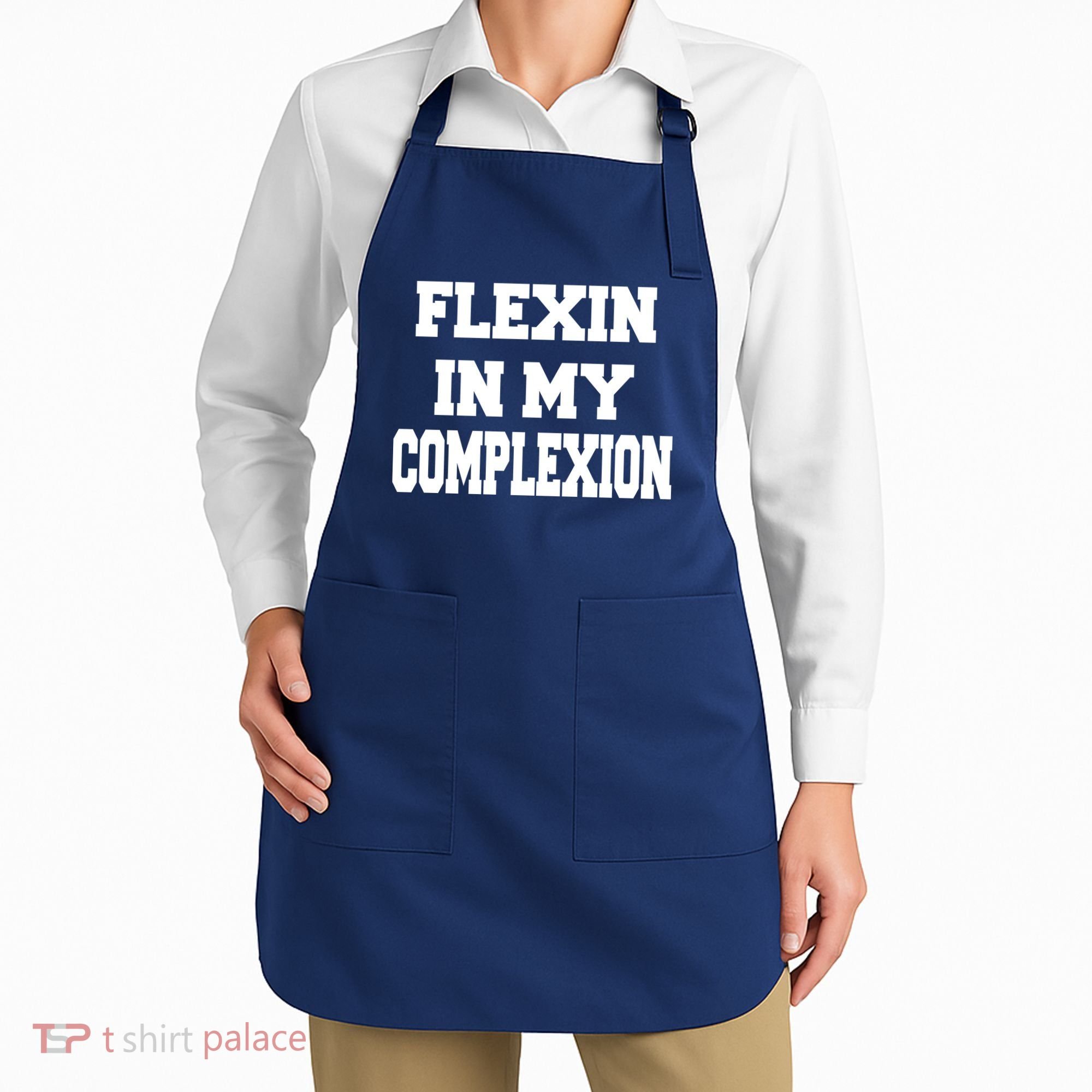 Flexin In My Complexion Apron