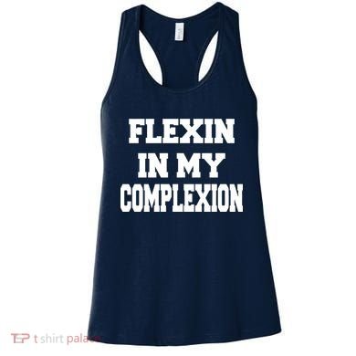 Flexin In My Complexion Women's Tank Top