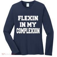 Flexin In My Complexion Women's Long Sleeve Shirt thumb 0